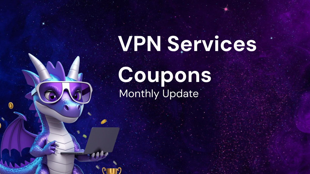Monthly Update Every Shopper Should Know for VPN services coupons