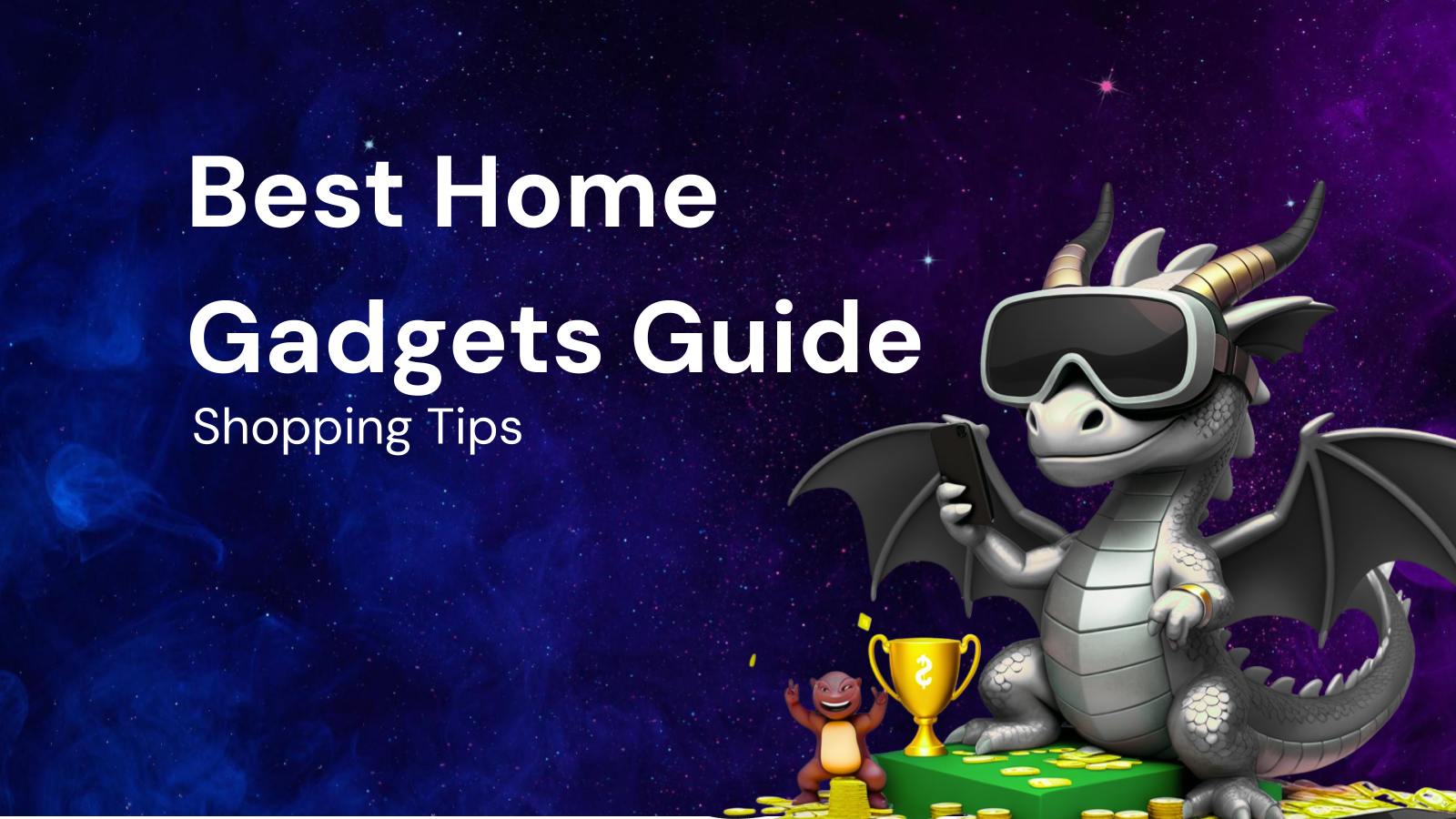 Beginner’S Guide to Get the Best home gadgets shopping tips This Month
