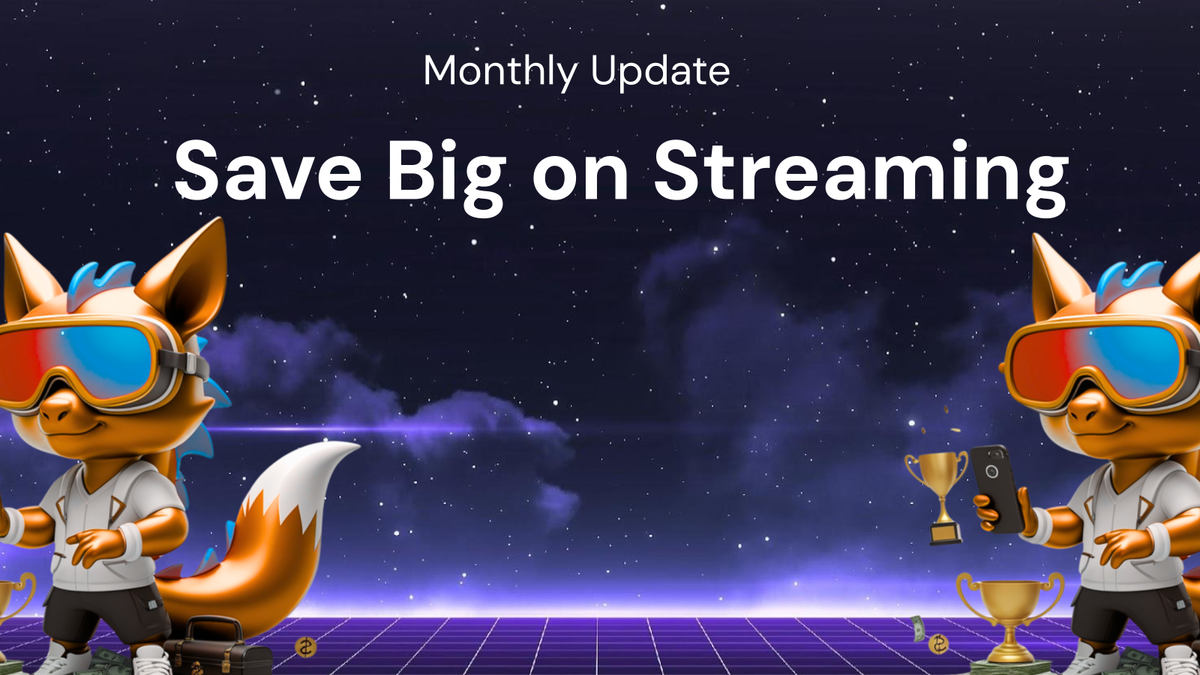 Monthly Update: Save Big on streaming subscriptions Using deals