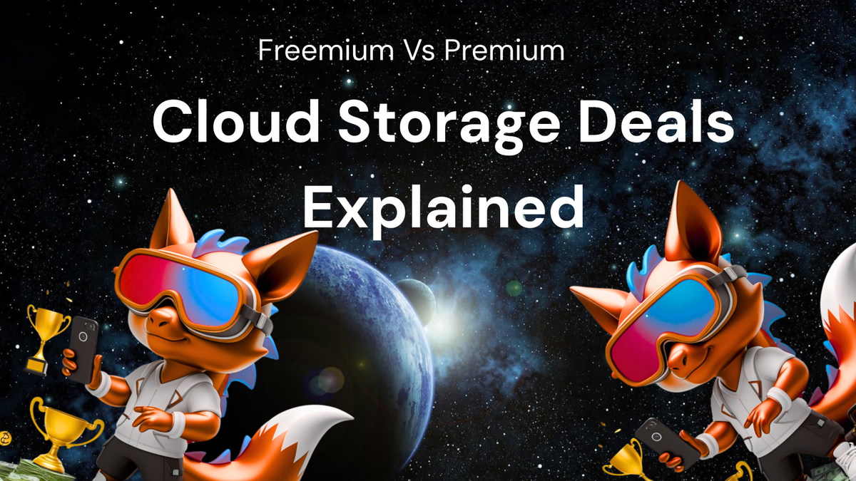 cloud storage Deals Explained – Freemium Vs Premium + best price Guide