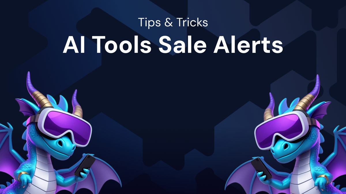 Tips & Tricks to Get the Best AI tools sale alerts This Month
