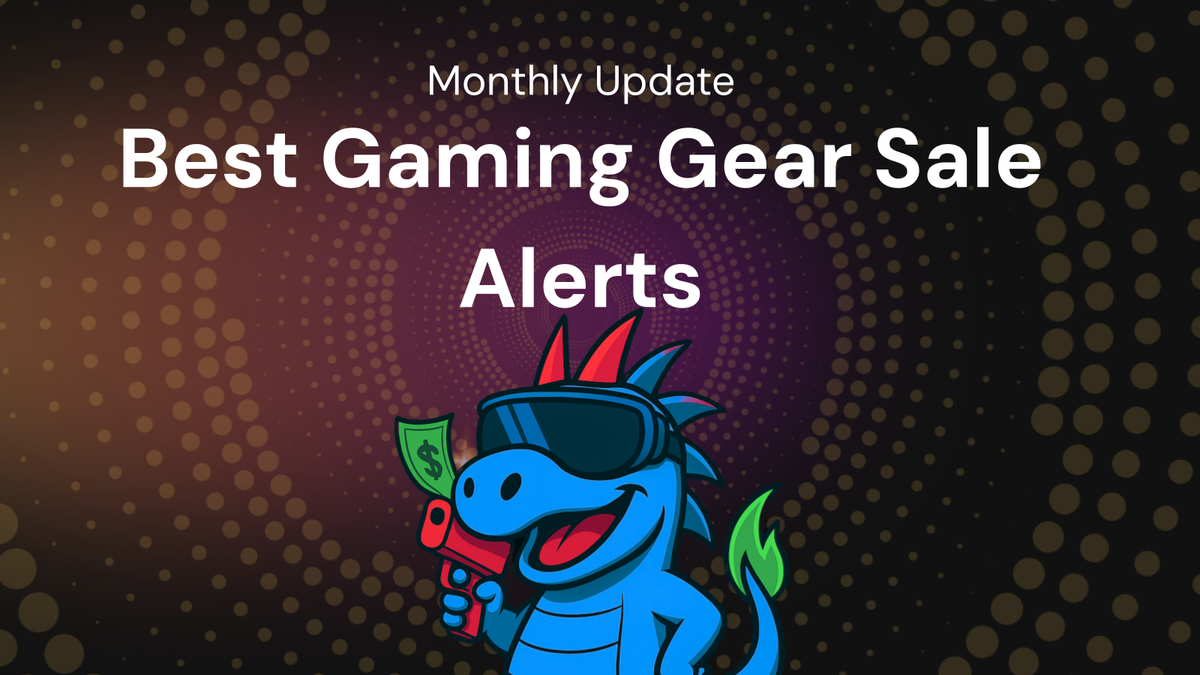 Monthly Update to Get the Best gaming gear sale alerts This Month