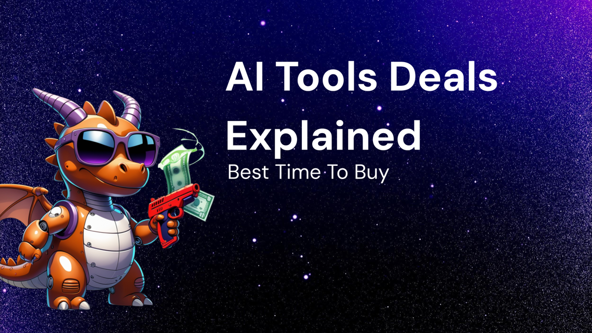 AI tools Deals Explained – Best Time To Buy + coupon Guide