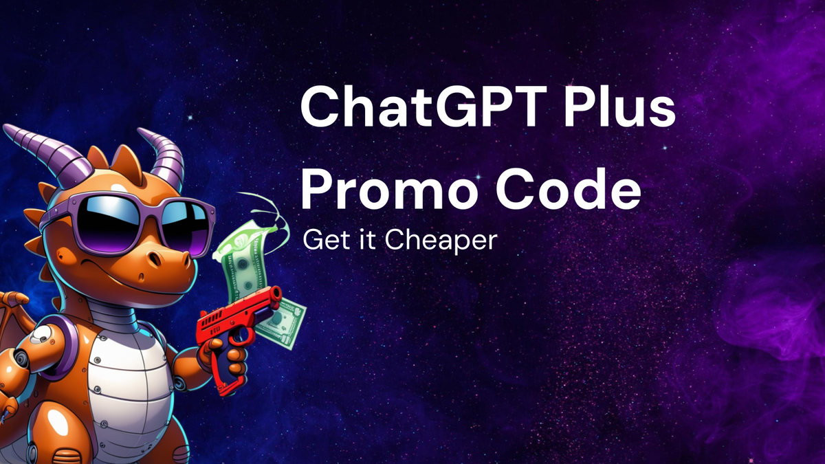 How to Get ChatGPT Plus Cheaper Promo Code Guide