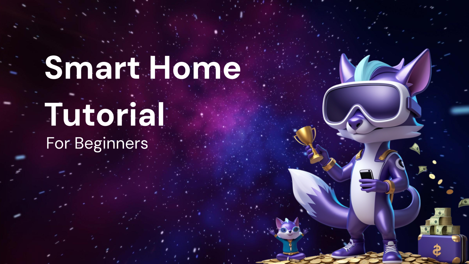 Smart Home Tutorial for Beginners