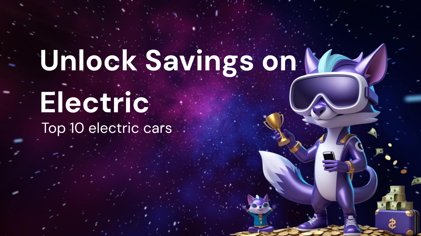 Unlock Savings: Top 10 on electric cars with shopping tips
