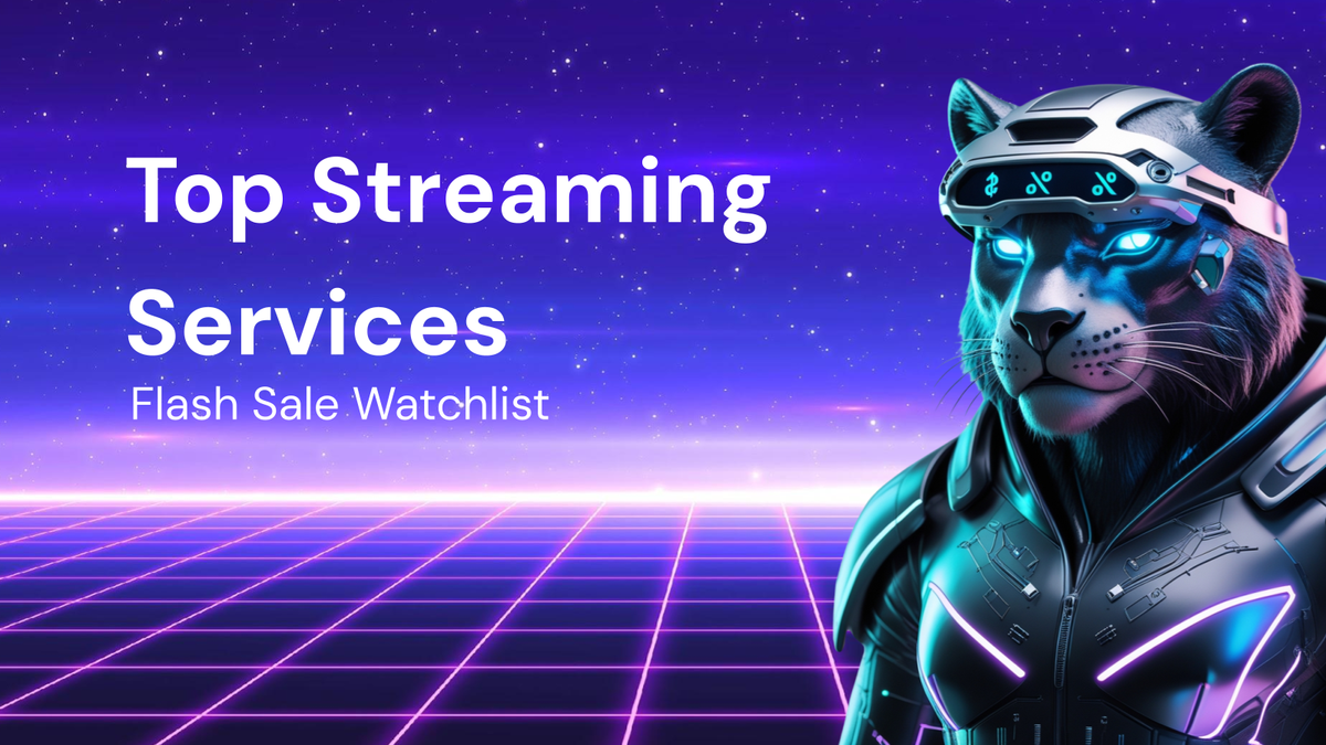 Top Streaming Services: Your Flash Sale Watchlist
