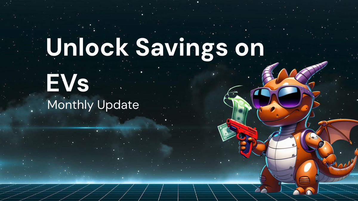 Unlock Savings: Monthly Update on electric cars with deals