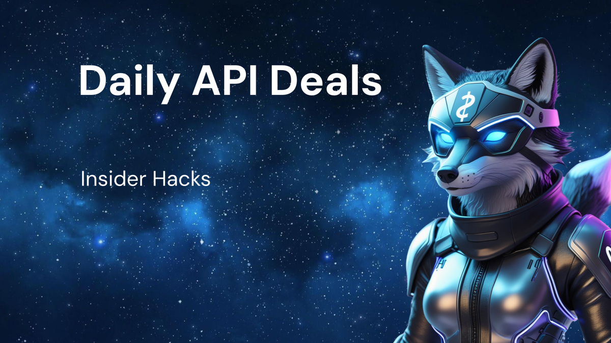 Daily API Deals: Insider Hacks You Need to Know