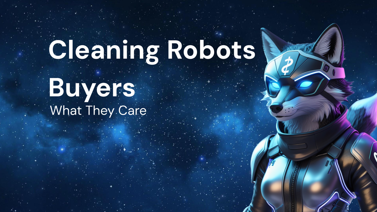 Best Cleaning Robots: What Buyers Really Care About