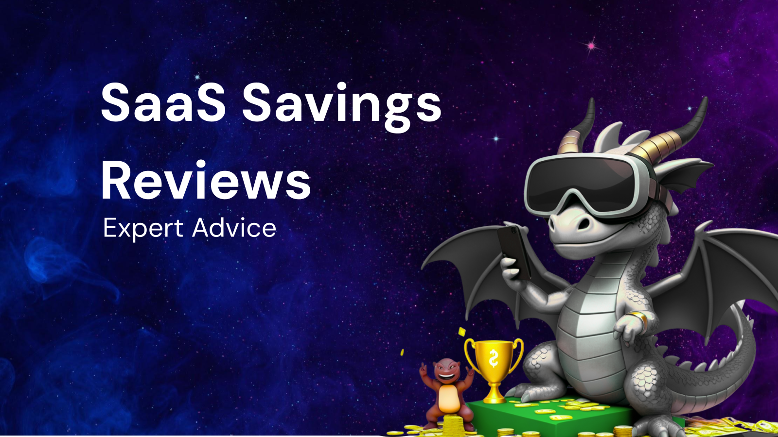 Maximize Your SaaS Savings with Expert Reviews