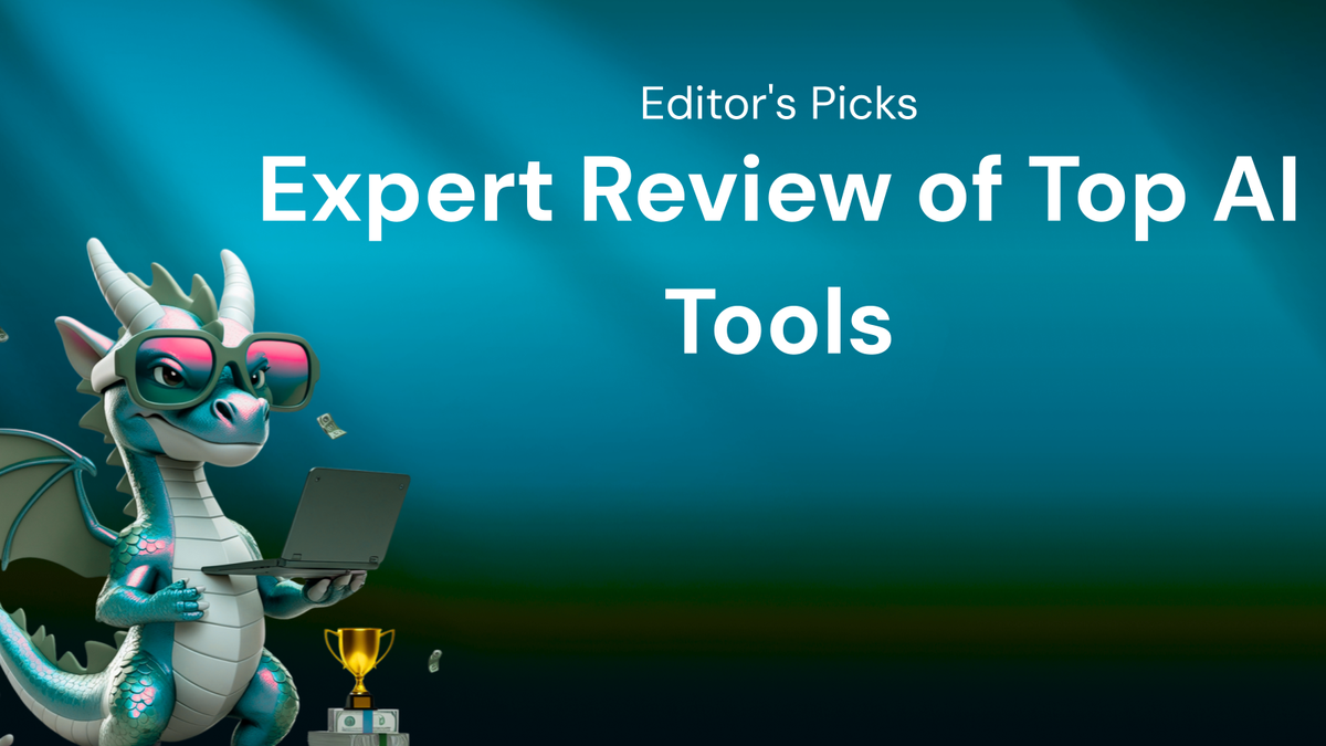 Editor's Picks: Expert Review of Top AI Tools