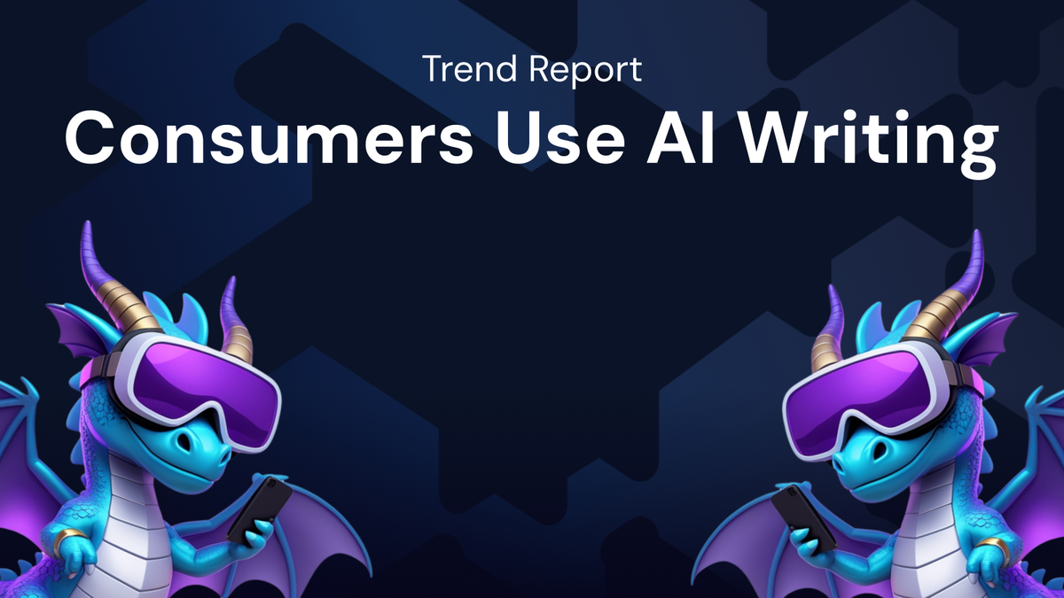Trend Report: How Consumers Use AI Writing Tools