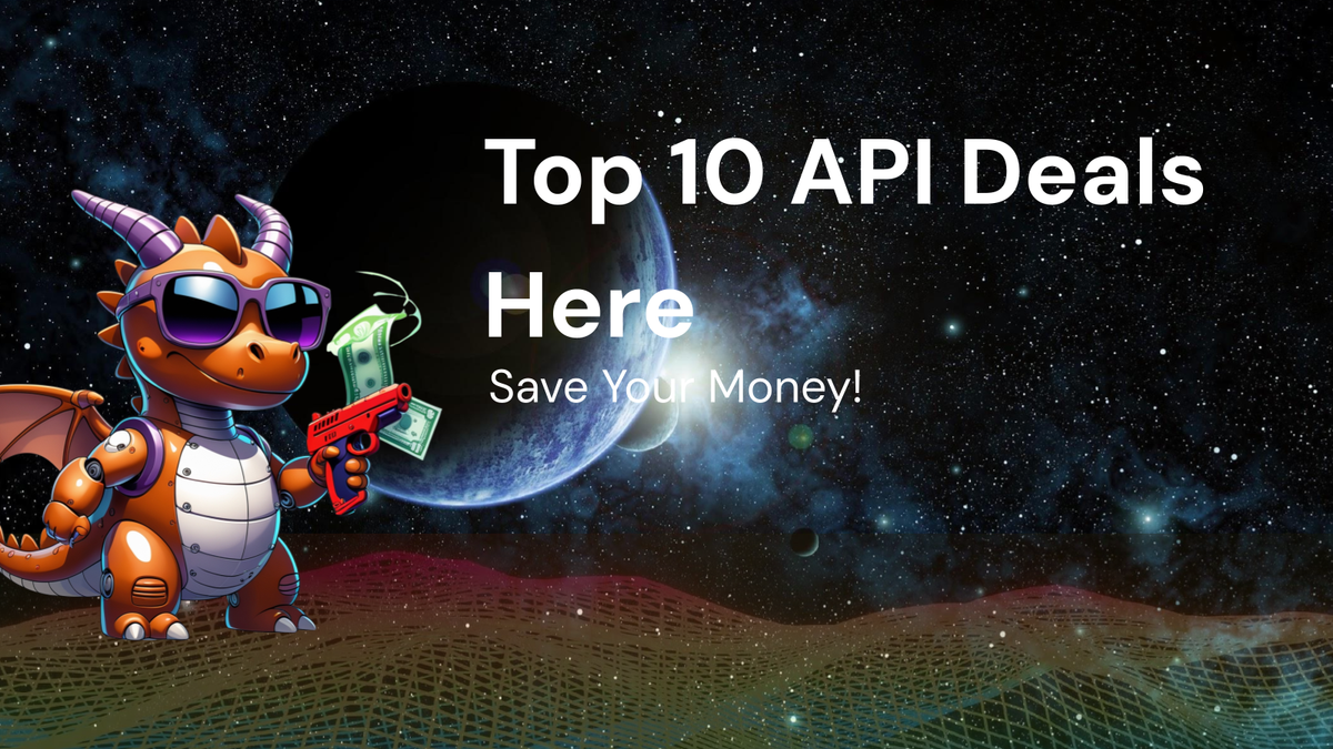 Top 10 API Deals to Help You Save Money
