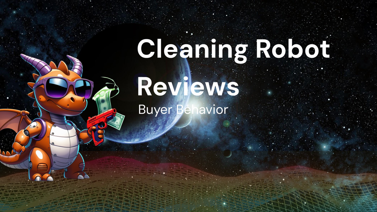 Understanding Buyer Behavior Through Cleaning Robot Reviews