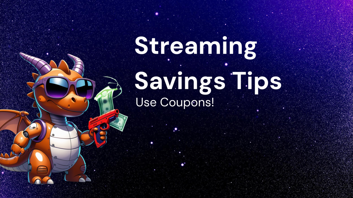 How to Maximize Savings on Streaming Services Using Coupons