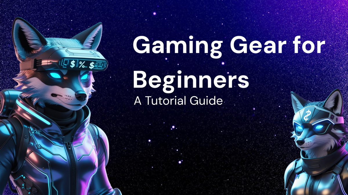 Gaming Gear for Beginners: A Tutorial Guide