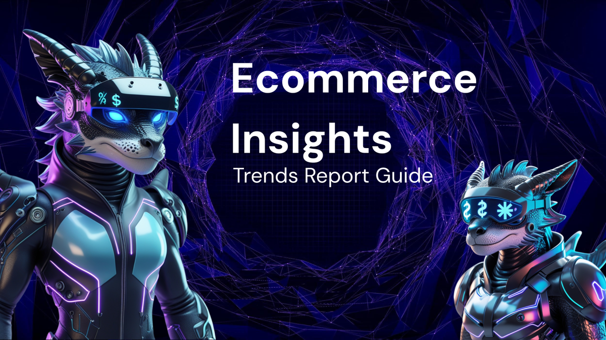 Guide to Key Insights from the Latest Ecommerce Trends Report