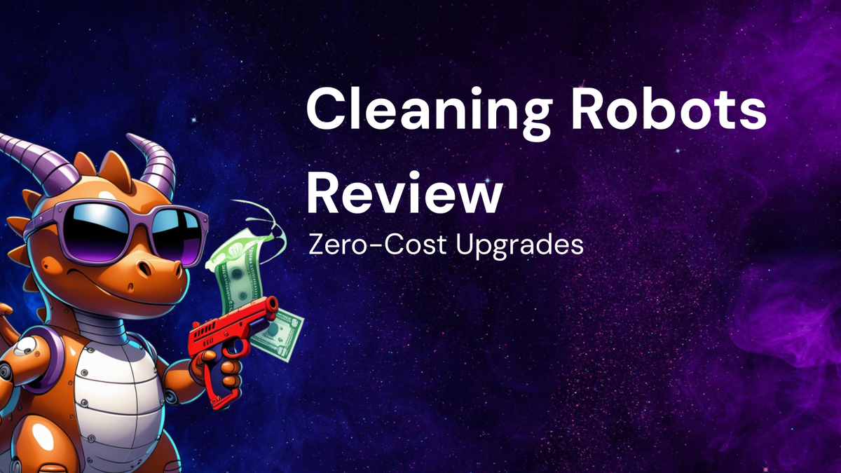 Expert Review: Finding Cleaning Robots with Zero-Cost Upgrades
