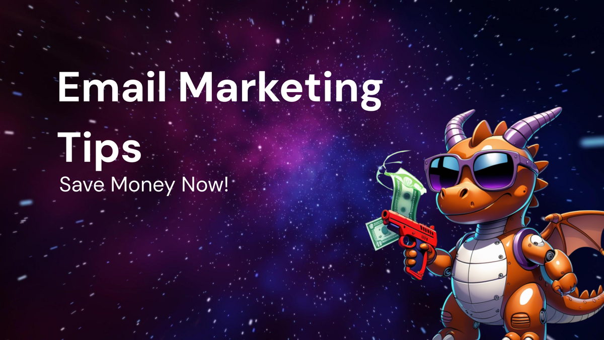 How to Save Money with Email Marketing: Top 10 Ways