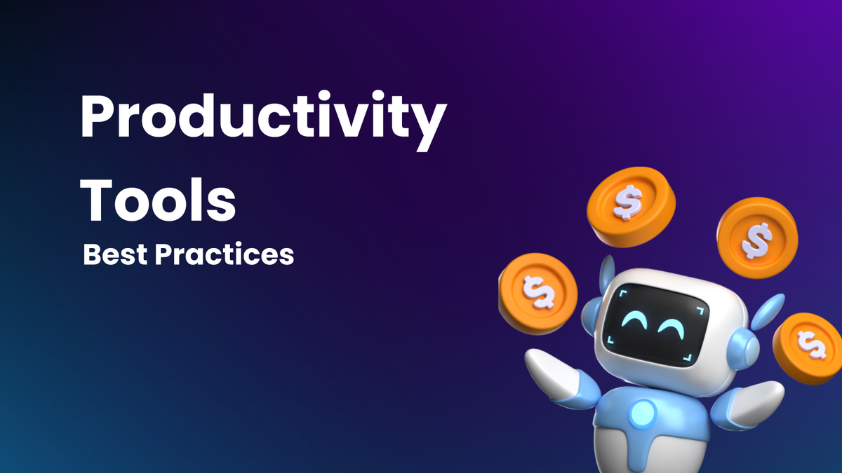 Beginner's Guide to Productivity Tools: Best Practices
