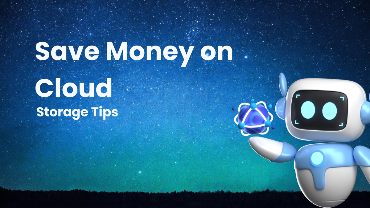 How to Save Money on Cloud Storage