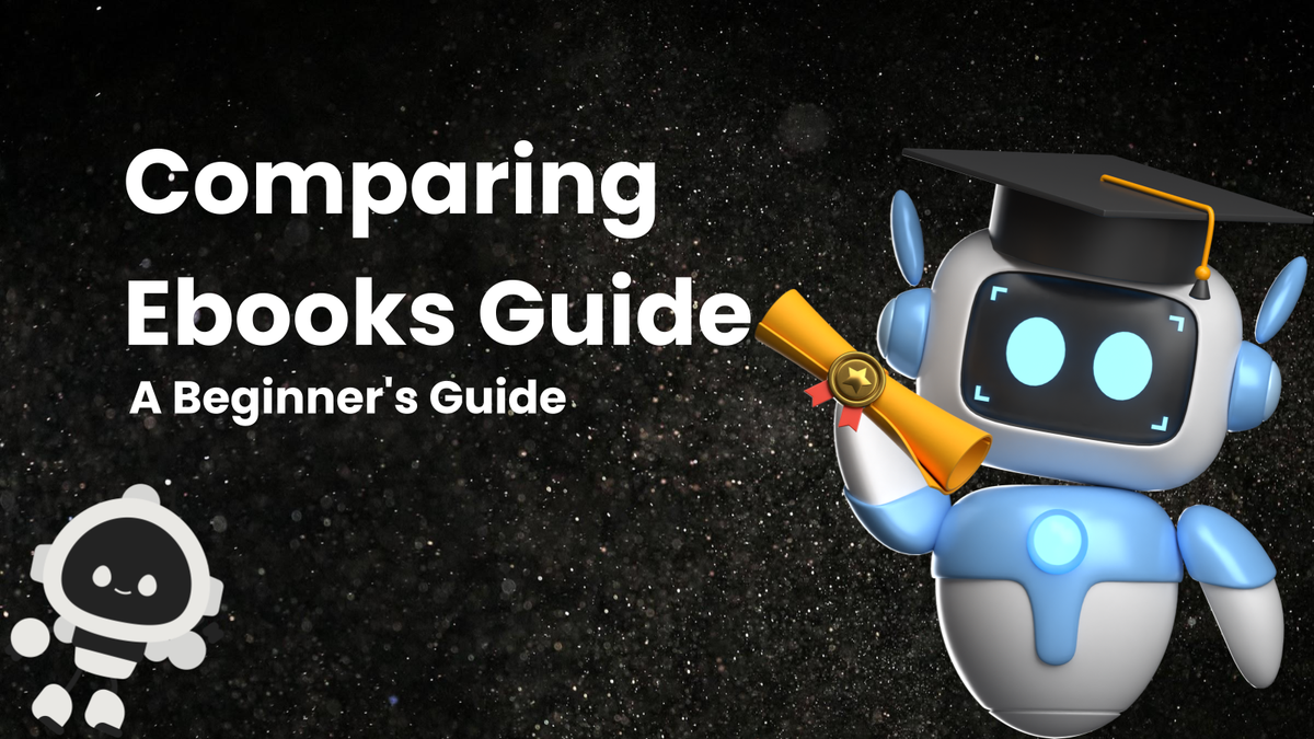 Comparing Ebooks: A Beginner's Guide