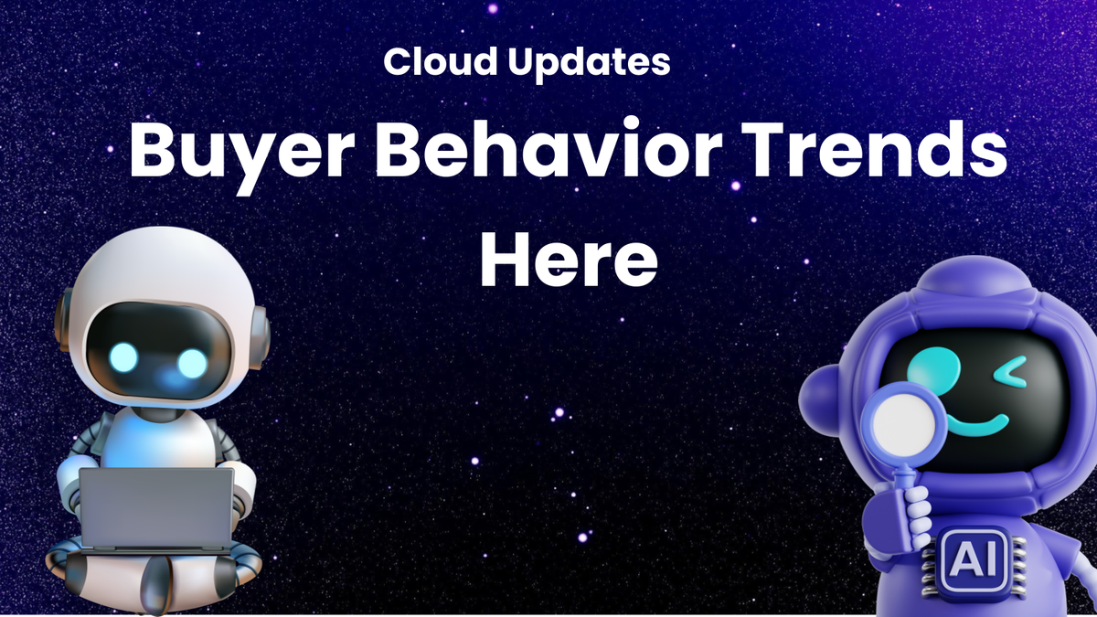 Cloud Storage Updates: Tracking Buyer Behavior Trends