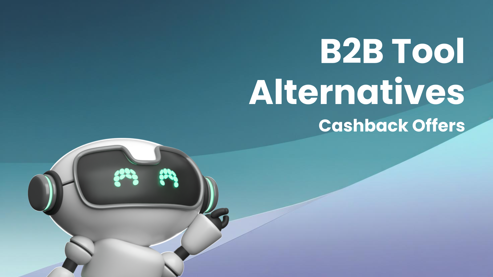 B2B Tool Alternatives with Great Cashback Offers