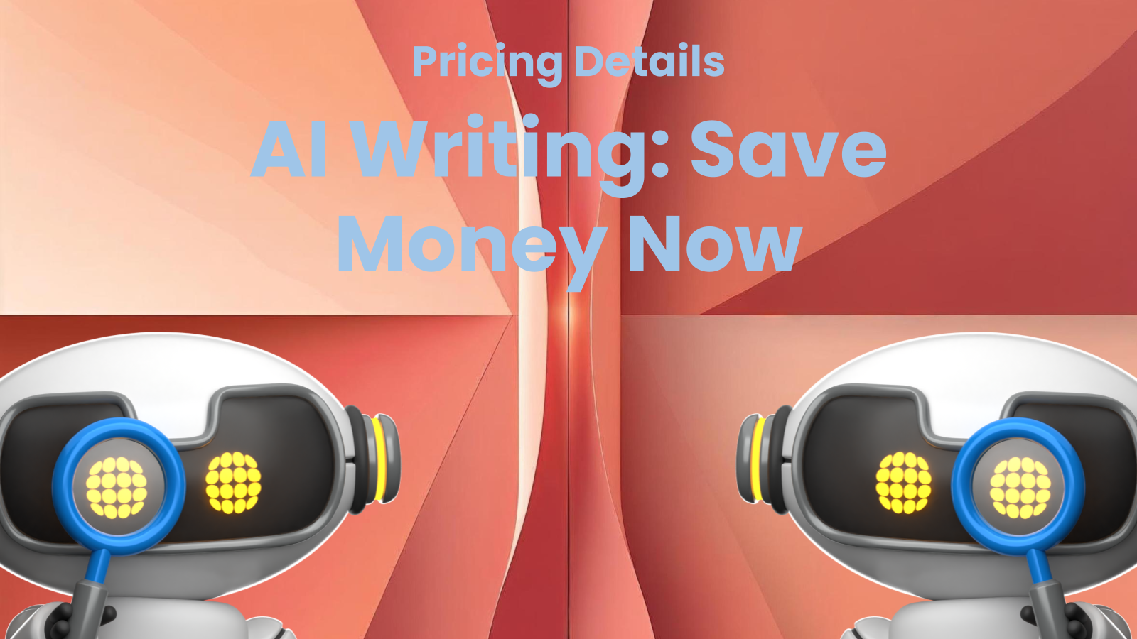 How to Save Money with AI Writing Tools: A Pricing Breakdown