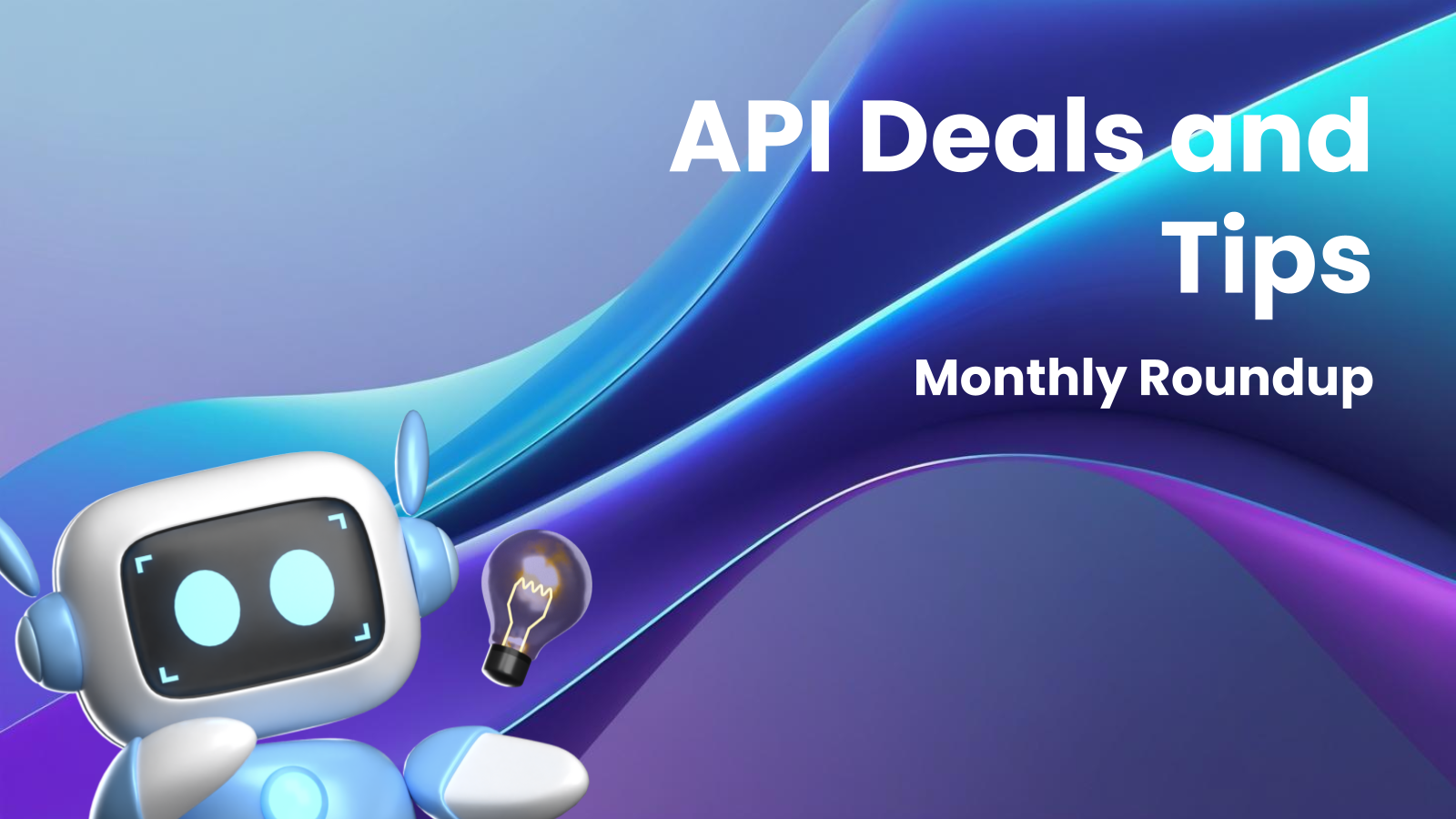 Budget-Friendly API Deals: A Monthly Roundup with Tips