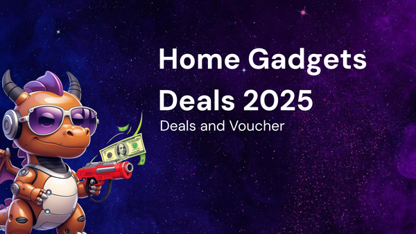 home gadgets Deals Explained – 2025 Deals Preview + voucher Guide