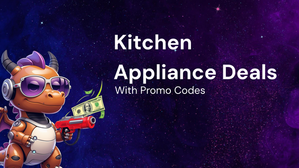 Top 10 for kitchen appliances with promo codes