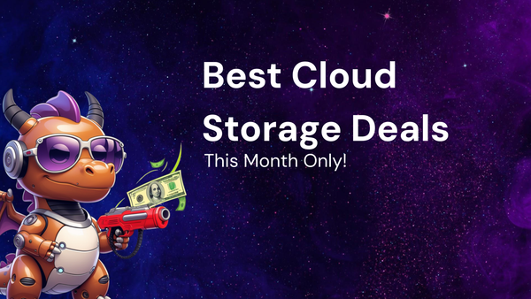 How To Find to Get the Best cloud storage hidden deals This Month