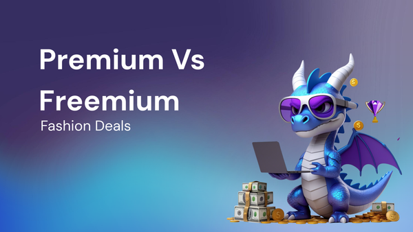 Freemium Vs Premium Every Shopper Should Know for fashion accessories deals