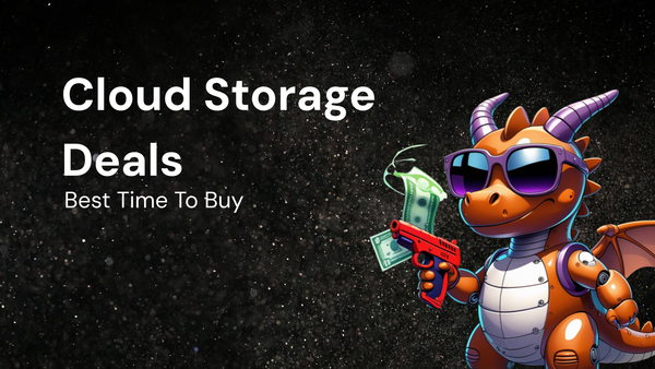 cloud storage Deals Explained – Best Time To Buy + shopping tip Guide