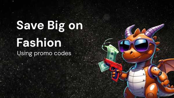 How To Find: Save Big on fashion accessories Using promo codes