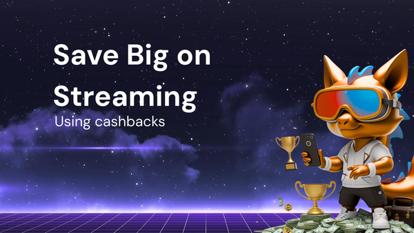 Top 10: Save Big on streaming subscriptions Using cashbacks