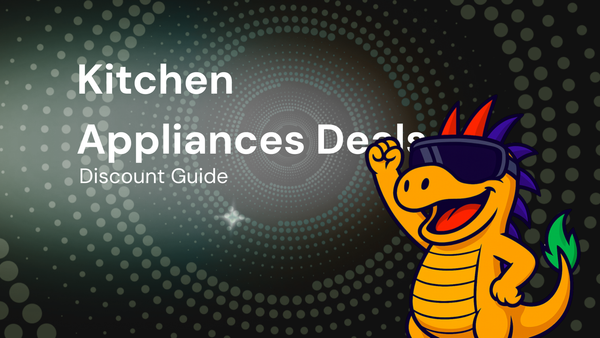 kitchen appliances Deals Explained – How To Find + discount Guide