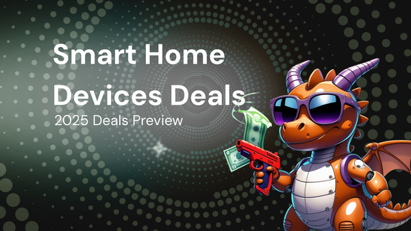 smart home devices Deals Explained – 2025 Deals Preview + promo code Guide