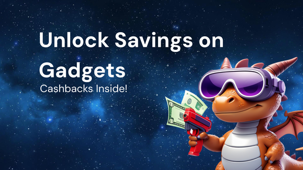 Unlock Savings: Pricing Breakdown on home gadgets with cashbacks