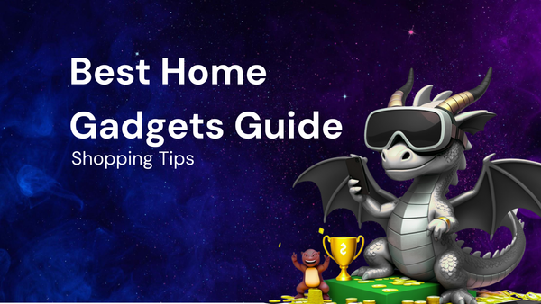 Beginner’S Guide to Get the Best home gadgets shopping tips This Month