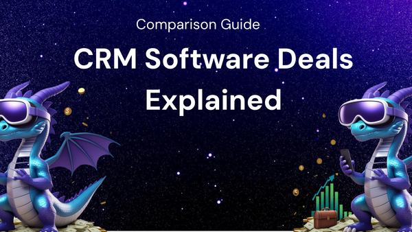 CRM software Deals Explained – Comparison + deal Guide