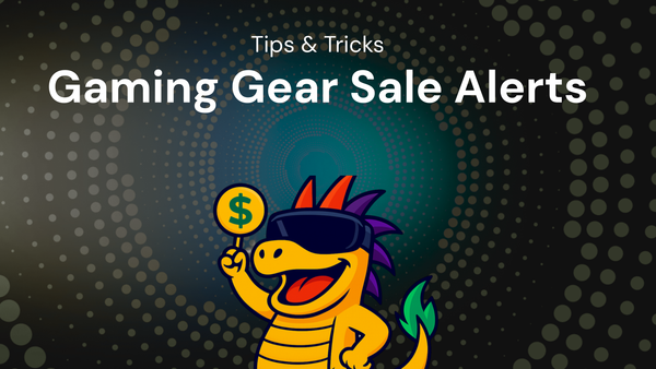Tips & Tricks to Get the Best gaming gear sale alerts This Month