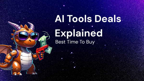 AI tools Deals Explained – Best Time To Buy + coupon Guide