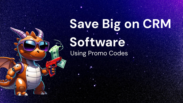 Top 10: Save Big on CRM software Using promo codes