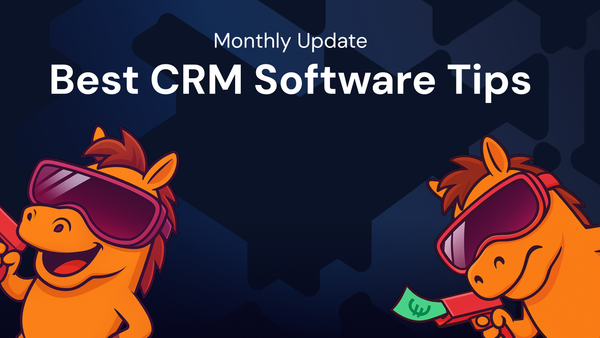Monthly Update to Get the Best CRM software shopping tips This Month
