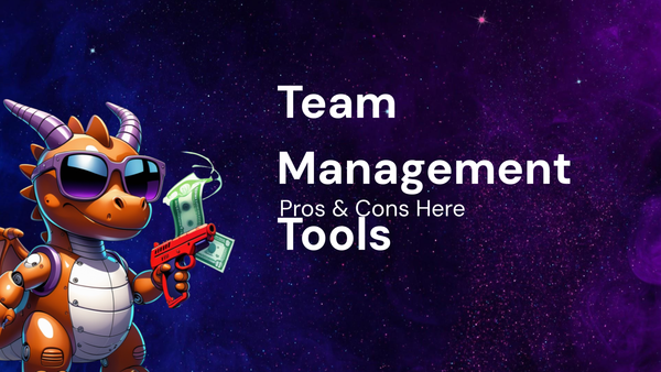 Don’t miss this pros & cons if you’re into team management tools