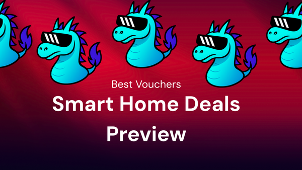 2025 Deals Preview to Get the Best smart home devices vouchers This Month