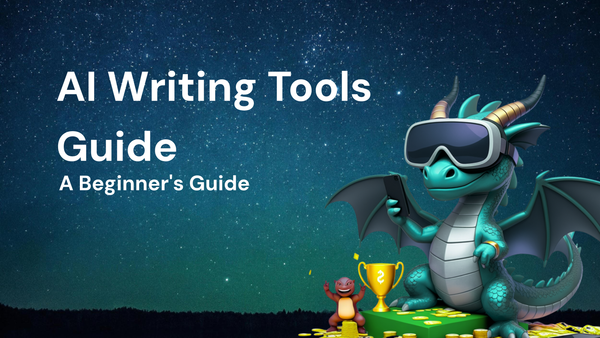 How to Start Using AI Writing Tools: A Beginner's Guide
